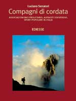 A Neveuisp la presentazione di "Compagni di cordata", sulla storia dello sport popolare in montagna