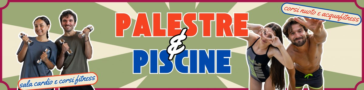 RINNOVA IN PISCINA E ISCRIVITI IN PALESTRA