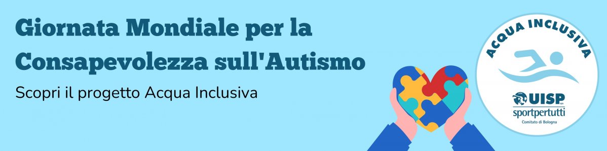 2 aprile: Giornata Mondiale per la Consapevolezza sull'Autismo