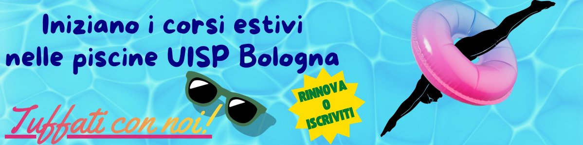 Corsi estivi piscine UISP Bologna: rinnovi e nuove iscrizioni