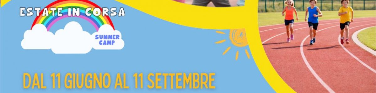 Estate in Corsa 2026: torna il campus estivo dall'11 giugno all'11 settembre