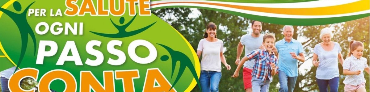 PER LA SALUTE...OGNI PASSO CONTA 2022