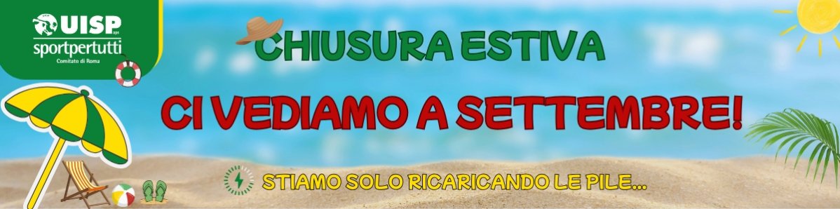 CHIUSURA ESTIVA