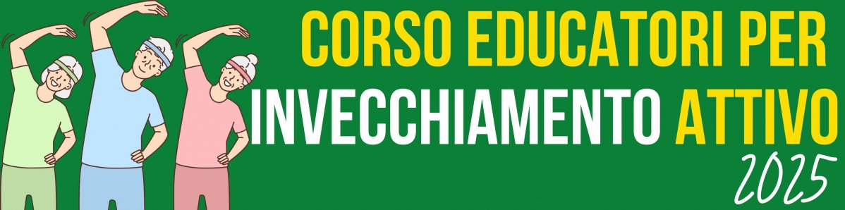 Corso Educatori per l’Invecchiamento Attivo 2025