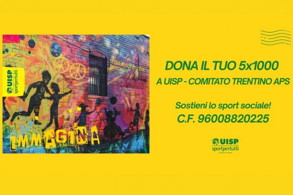 Sostieni lo sport per tutti: dona il tuo 5x1000 a UISP Trentino